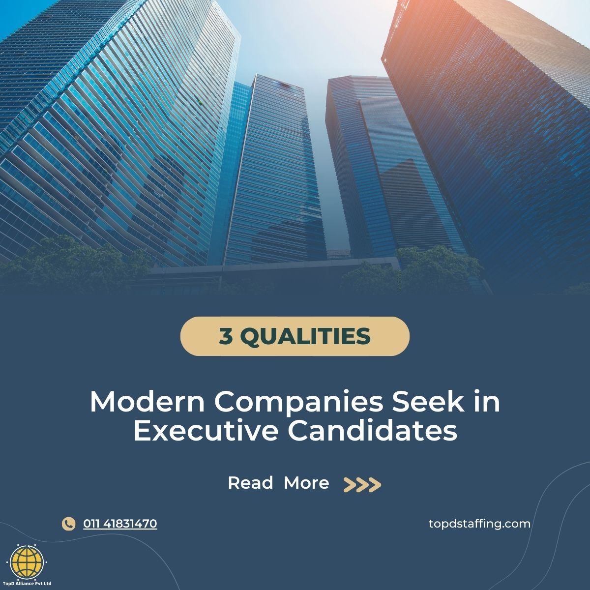 3 qualities Modern Companies Seek in Executive Candidates